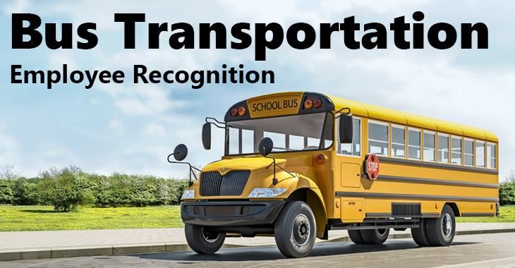 Bus Transportation Employee Recogntion 